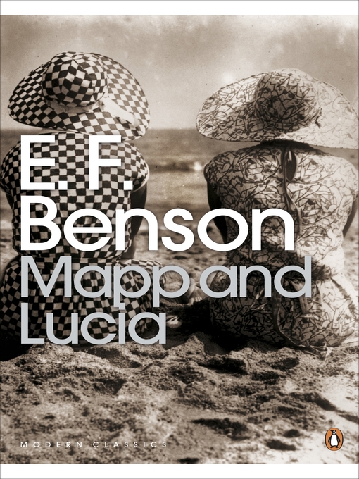 Title details for Mapp and Lucia by E. F. Benson - Wait list